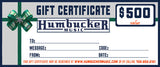 $500 Humbucker Music Gift Certificate